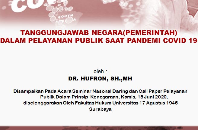 TANGGUNGJAWAB NEGARA(PEMERINTAH) DALAM PELAYANAN PUBLIK SAAT PANDEMI COVID 19 TANGGUNGJAWAB NEGARA(PEMERINTAH) DALAM PELAYANAN PUBLIK SAAT PANDEMI COVID 19