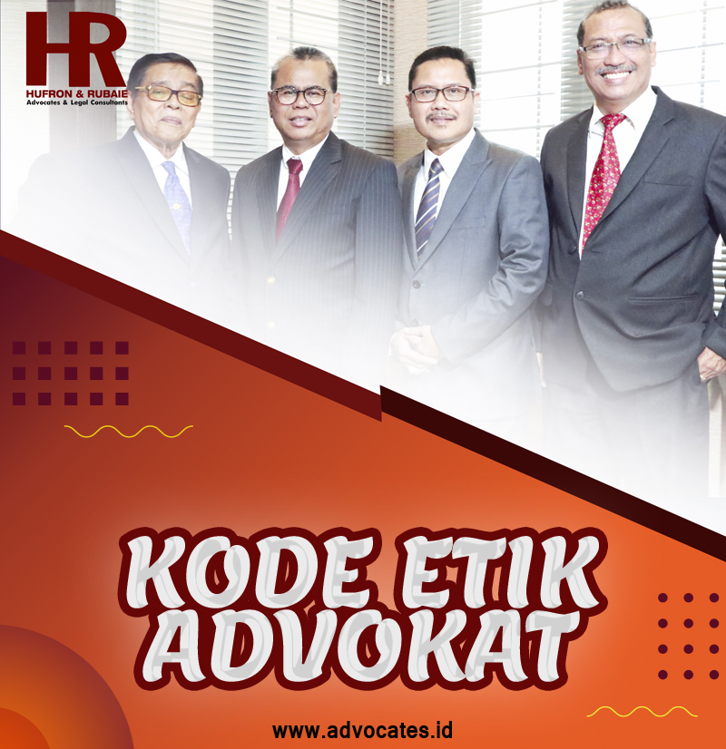 KODE ETIK ADVOKAT KODE ETIK ADVOKAT