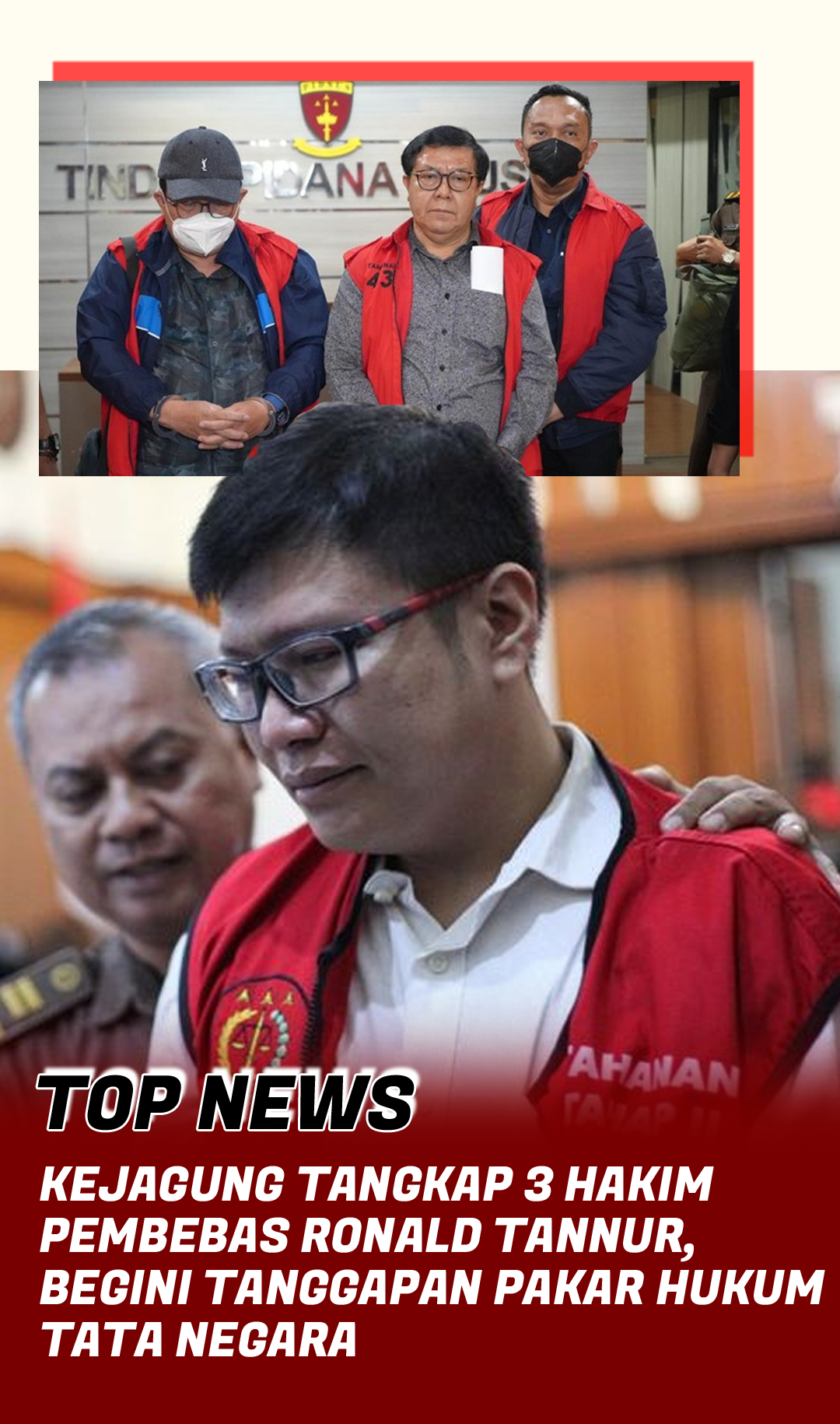 KEJAGUNG TAGKAP 3 HAKIM PEMBEBAS RONALD TANNUR, BEGINI TANGGAPAN PAKAR HUKUM TATA NEGARA