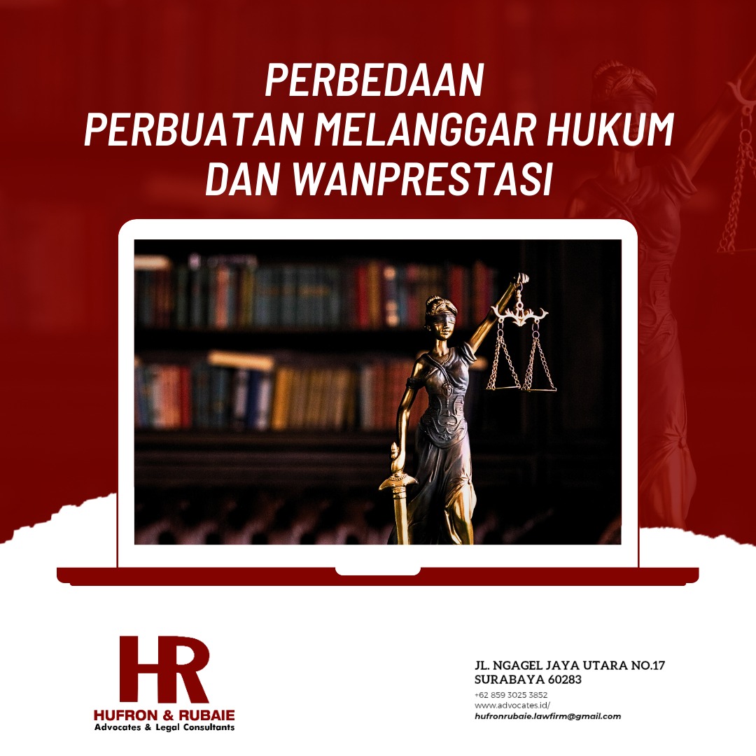Perbedaan Perbuatan Melanggar Hukum & WANPRESTASI