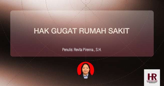 HAK GUGAT RUMAH SAKIT HAK GUGAT RUMAH SAKIT