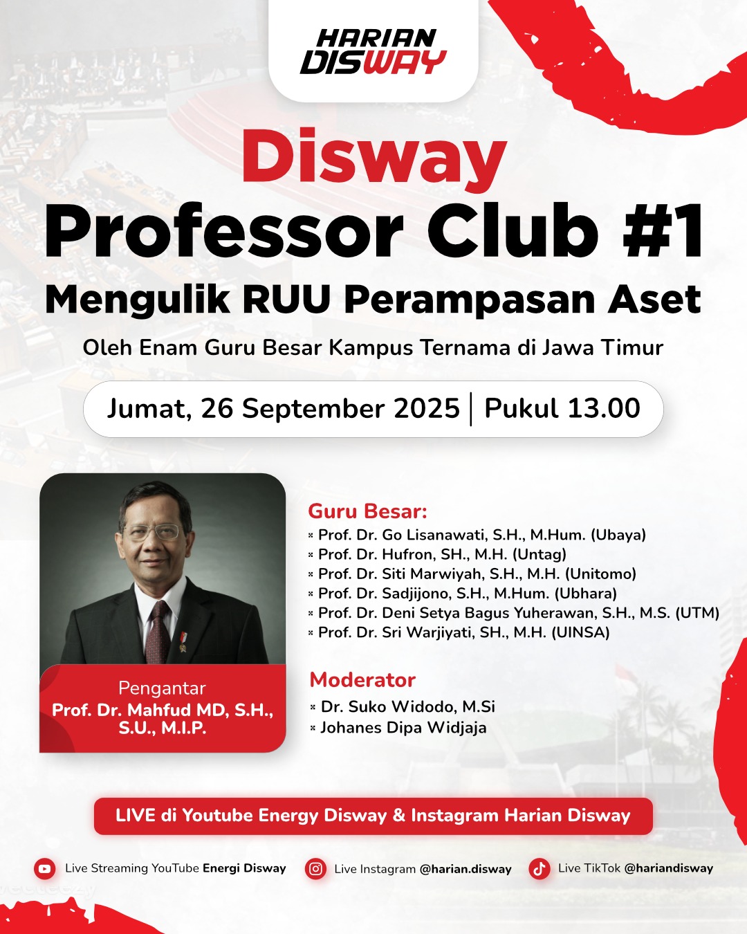 Pembicara dalam HARIAN DISWAY Professor Club membahas RUU Perampasan Aset