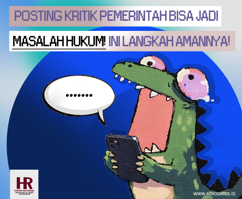 POSTING KRITIK BISA JADI MASALAH HUKUM! HATI-HATI YA, INI LANGKAH AMANNYA! 